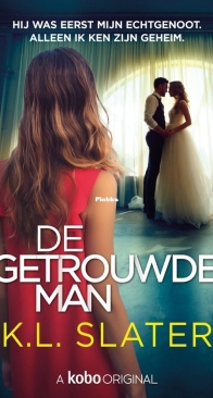 De Getrouwde Man - K.L. Slater - Dutch