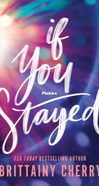 If You Stayed - Brittainy Cherry - English