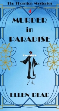 Murder in Paradise  - The Thornton Mysteries 4 - Ellen Read - English
