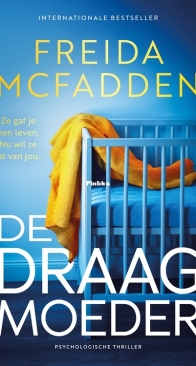 De Draagmoeder - Freida McFadden - Dutch