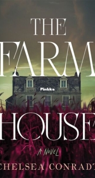The Farmhouse - Chelsea Conradt - English