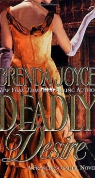 Deadly Desire - Francesca Cahill Deadly 4 - Brenda Joyce - English