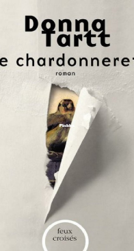 le Chardonneret - Donna Tartt - French