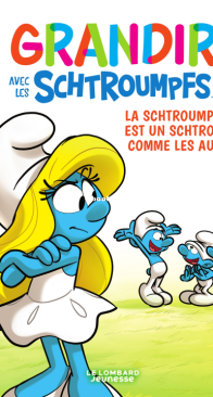Grandir Avec Les Schtroumpfs 04 - Le Lombard 2020 - French