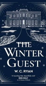 The Winter Guest - W. C. Ryan - English