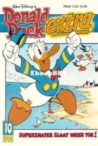 Donald Duck Extra -  Supersnater Slaat Weer Toe! - Issue 10 -  De Geïllustreerde Pers B.V. 1992 - Dutch