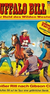 Buffalo Bill - Lasso 310 -  Heißer Ritt nach Gibson City - Bastei - German