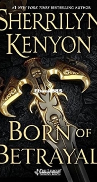Born of Betrayal - The League 10 - Sherrilyn Kenyon - English