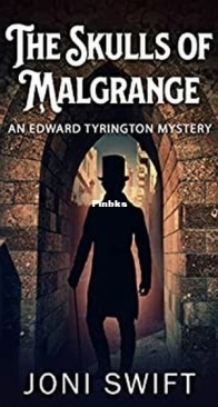The Skulls of Malgrange - Edward Tyrington 2 - Joni Swift - English