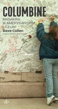 Columbine. Masakra w Amerykańskim Liceum - Dave Cullen - Polish