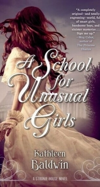 A School for Unusual Girls - Stranje House 1 - Kathleen Baldwin - English