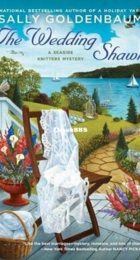 The Wedding Shawl - Seaside Knitters Society Mystery 05 - Sally Goldenbaum - English