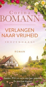 Verlangen Naar Vrijheid - De Vrouwen Van Rozenhaag 2 - Corina Bomann - Dutch
