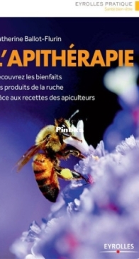 L'Apithérapie - Catherine Ballot-Flurin - French