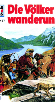 Die Völkerwanderung - Was Ist Was 067 - Hans Reichardt - German