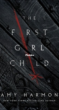 The First Girl Child - The Chronicles of Saylok 1 - Amy Harmon - English