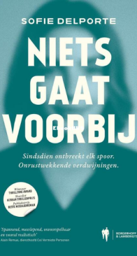 Niets Gaat Voorbij - Sofie Delporte - Dutch