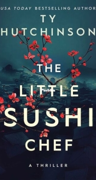 The Little Sushi Chef - Knives & Flames Series 1 - Ty Hutchinson - English