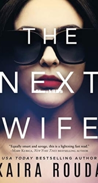 The Next Wife - Kaira Rouda - English