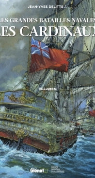Les Grandes Batailles Navales 19 - Les Cardinaux - Glénat 2022 - French