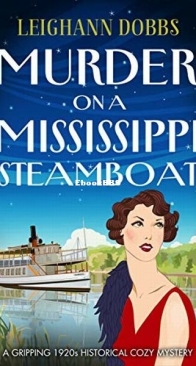 Murder on a Mississippi Steamboat - Leighann Dobbs - English