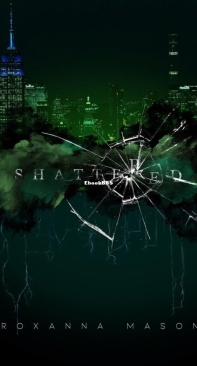 Shattered - The Shifted Series 02 - Roxanna Mason - English