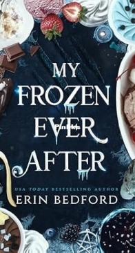 My Frozen Ever After - My... Ever After 02 - Erin Bedford - English