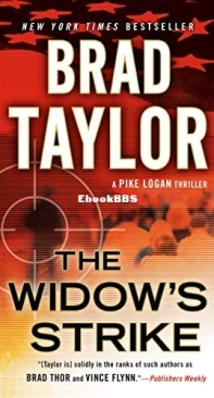 The Widow's Strike - Pike Logan 04 - Brad Taylor 2013 English