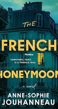 The French Honeymoon - Anne-Sophie Jouhanneau - English