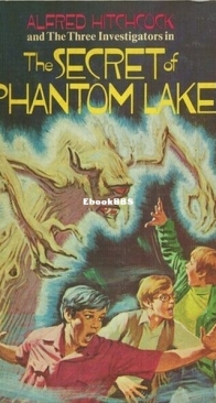 The Secret of Phantom Lake - Alfred Hitchcock and The Three Investigators 19 - William Arden - English
