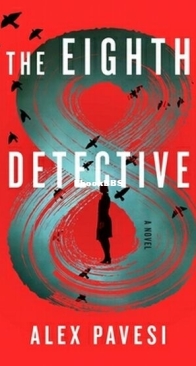 The Eighth Detective - Alex Pavesi - English