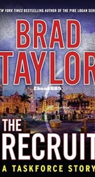 The Recruit -  Pike Logan 07.5 - Brad Taylor 2015 English