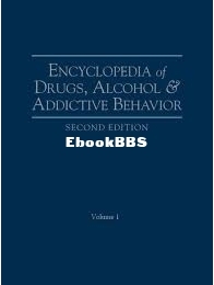Encyclopedia of Drugs, Alcohol, and Addictive Behavior - vol 3 - Rosalyn Carson-Dewitt - english