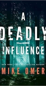 A Deadly Influence - Abby Mullen Thrillers 1 - Mike Omer - English