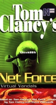 Virtual Vandals - Net Force Explorers 01 - Tom Clancy - English