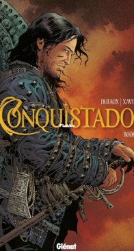 Conquistador 04 (of 4) - Glénat 2015 - English