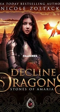 Decline of Dragons - Stones of Amaria - Age of Dragons 2 - Nicole Zoltack - English