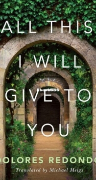 All This I Will Give to You - Dolores Redondo - English