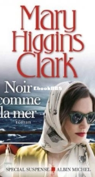 Noir Comme La Mer - Mary Higgins Clark - French
