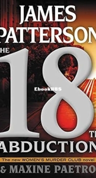 The 18th Abduction [Women's Murder Club 18] - James Patterson - Maxine Paetro - English