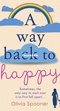 A Way Back To Happy - Olivia Spooner - English