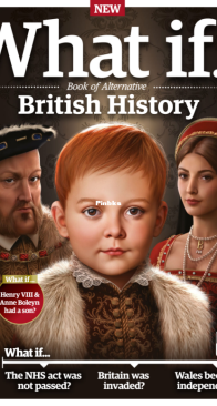 What If… Book of Alternative British History – 1st Edition - All About History 2025 - English