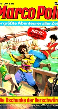 Marco Polo 66 (of 95) - Die Dschunke der Verschwoerer - Bastei - German