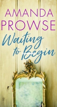 Waiting to Begin - Amanda Prowse - English