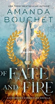 Of Fate And Fire - Kingmaker Chronicles 3.5 - Amanda Bouchet - English