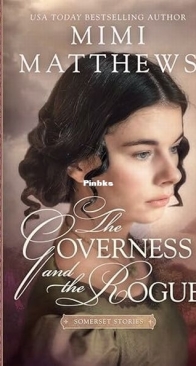 The Governess and the Rogue - Somerset Stories 6 - Mimi Matthews - English