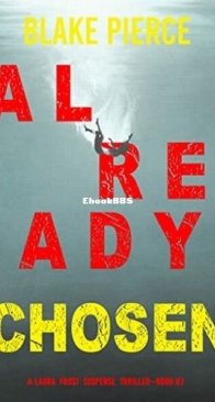 Already Chosen - Laura Frost 7 - Blake Pierce - English