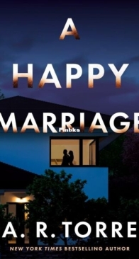 A Happy Marriage - A. R. Torre - English