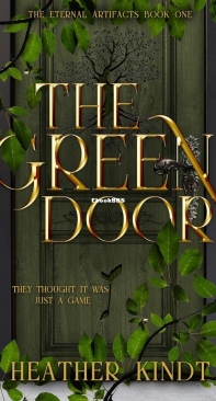 The Green Door - The Eternal Artifacts 01 - Heather Kindt - English
