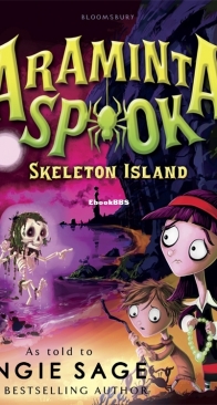 Skeleton Island - Araminta Spookie 7 - Angie Sage - English